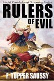 Rulers of Evil - Useful Knowledge of Governing Bodies Rulers of Evil - Useful Knowledge of Governing Bodies