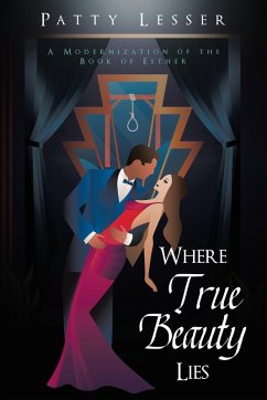 Where True Beauty Lies - Lesser, Patty Where True Beauty Lies - Lesser, Patty