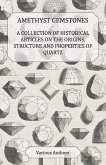 Amethyst Gemstones - A Collection of Historical Articles on the Origins, Structure and Properties of Quartz (eBook, ePUB)
