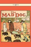 An Elegy on the Death of a Mad Dog - Illustrated by Randolph Caldecott (eBook, ePUB)