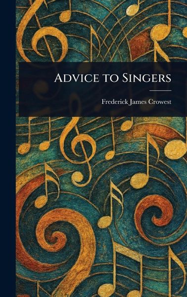 Advice to Singers