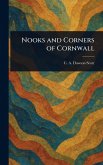 Nooks and Corners of Cornwall Nooks and Corners of Cornwall