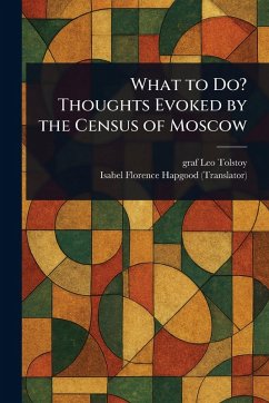 Cover What to Do? Thoughts Evoked by the Census of Moscow