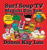 Surf Soup TV Magical Dim Sum Sing-Along Surf Soup TV Magical Dim Sum Sing-Along