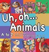 Uh Oh Animals - Bild 1