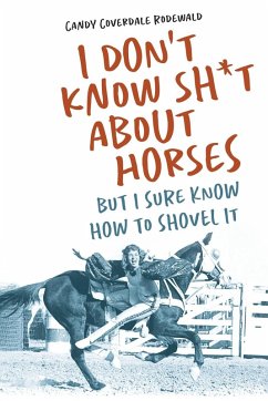 Cover I DON'T KNOW SH*T ABOUT HORSES