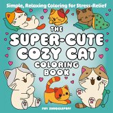 The Super-Cute Cozy Cat Coloring Book The Super-Cute Cozy Cat Coloring Book
