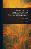 Memoirs of Extraordinary Popular Delusions Memoirs of Extraordinary Popular Delusions