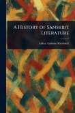 A History of Sanskrit Literature A History of Sanskrit Literature