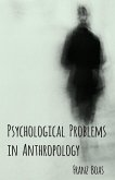 Psychological Problems in Anthropology (eBook, ePUB)