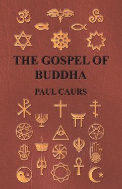 The Gospel of Buddha (eBook, ePUB) - Caurs, Paul