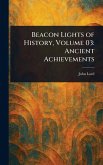 Beacon Lights of History, Volume 03 Beacon Lights of History, Volume 03