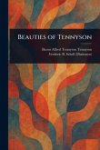 Beauties of Tennyson Beauties of Tennyson