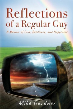 Reflections of a Regular Guy - Gardner, Mike