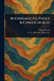 Bournemouth, Poole & Christchurch Bournemouth, Poole & Christchurch