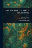 A Guide for the Study of Animals A Guide for the Study of Animals
