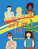 ORTEGA COMICS - LIFE IN LA