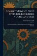 Learn to Invent, First Steps for... - Bild 1