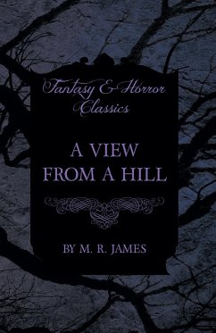 Cover A View From a Hill (Fantasy and Horror Classics) (eBook, ePUB)