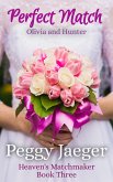 Perfect Match ( Olivia and Hunter) (eBook, ePUB) Perfect Match ( Olivia and Hunter) (eBook, ePUB)