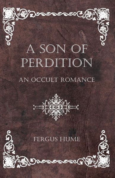 A Son of Perdition: An Occult Romance (eBook, ePUB)