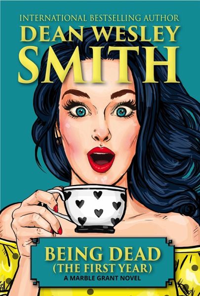 Being Dead (The First Year) (eBook, ePUB)