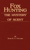 Fox Hunting - The Mystery of Scent (eBook, ePUB)