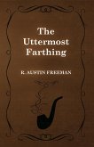 The Uttermost Farthing (eBook, ePUB)