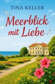 Meerblick mit Liebe (eBook, ePUB) Meerblick mit Liebe (eBook, ePUB)