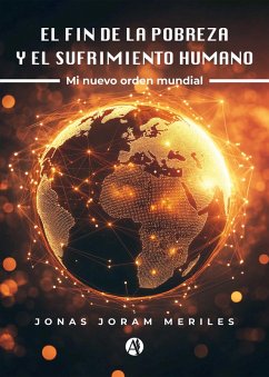 Cover El fin de la pobreza y el sufrimiento humano (eBook, ePUB)