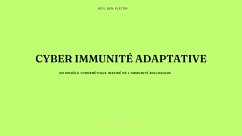 Cyber Immunité Adaptative (eBook, ePUB) - Sleten, Adil Ben Cyber Immunité Adaptative (eBook, ePUB) - Sleten, Adil Ben