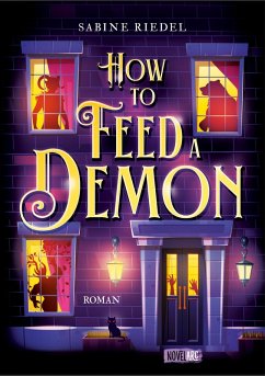 Cover How to Feed a Demon (eBook, ePUB)