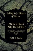 An Evenings Entertainment (Fantasy and Horror Classics) (eBook, ePUB)