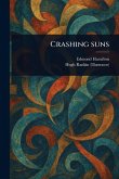 Crashing Suns Crashing Suns