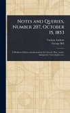 Notes and Queries, Number 207, October 15, 1853 Notes and Queries, Number 207, October 15, 1853