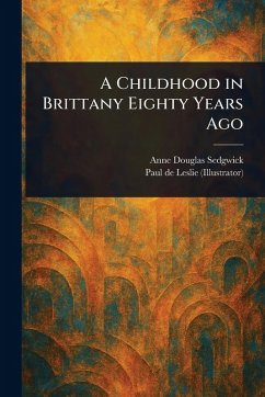 Cover A Childhood in Brittany Eighty Years Ago