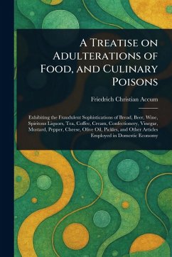 Cover A Treatise on Adulterations of Food, and Culinary Poisons