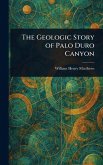 The Geologic Story of Palo Duro Canyon The Geologic Story of Palo Duro Canyon