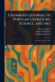 Chambers's Journal of Popular Literature, Science, and Art Chambers's Journal of Popular Literature, Science, and Art