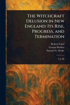 Cover The Witchcraft Delusion in New England