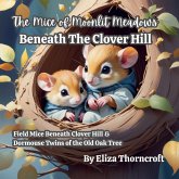 The Mice of Moonlit Meadows The Mice of Moonlit Meadows