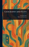 Geography and Plays Geography and Plays