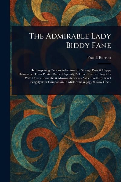 The Admirable Lady Biddy Fane