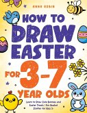 How to Draw Easter for 3 to 7 Year Olds How to Draw Easter for 3 to 7 Year Olds