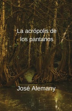 Cover La acrópolis de los pantanos