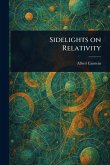 Sidelights on Relativity Sidelights on Relativity
