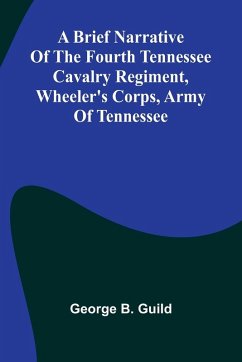 Cover A Brief Narrative Of The Fourth Tennessee Cavalry Regiment, Wheeler'S Corps, Army Of Tennessee