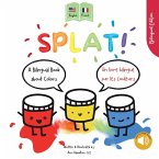 Splat! A Bilingual Story About Colors English - French Splat! A Bilingual Story About Colors English - French