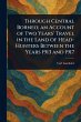 Through Central Borneo; an Account of... - Bild 1