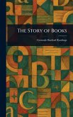 The Story of Books The Story of Books